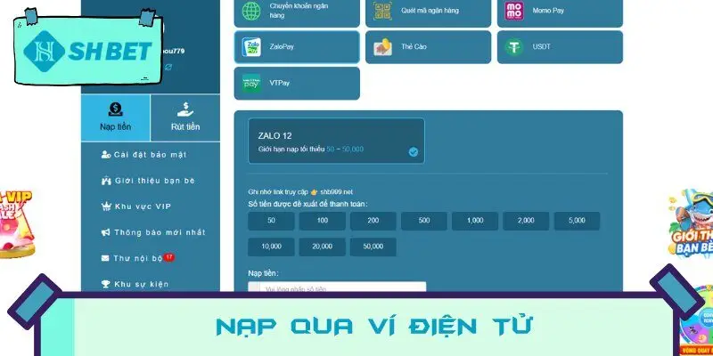Nạp Tiền SHBET qua ví điện tử Momo hoặc ZaloPay