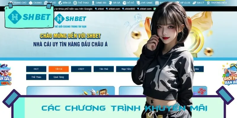 Các chương trình khuyến mãi, ưu đãi đang được SHBET triển khai